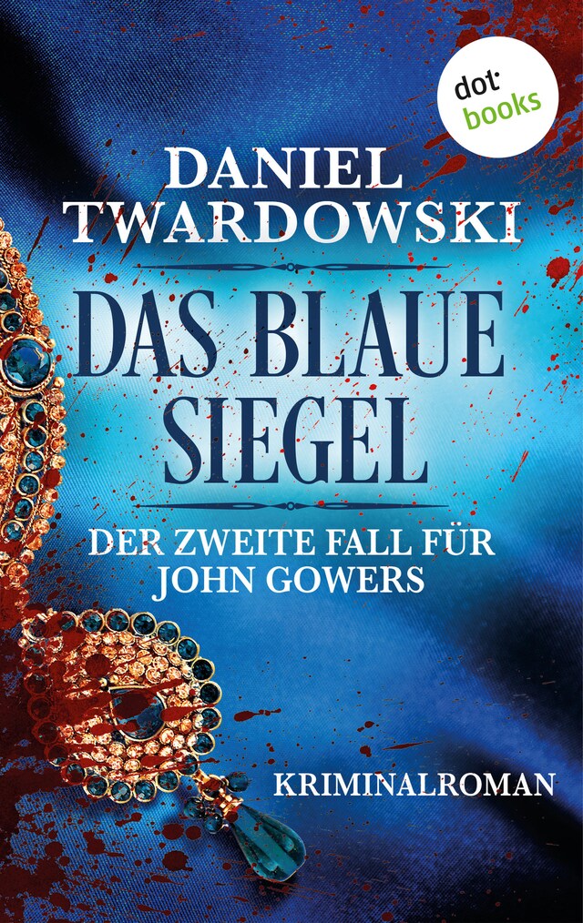 Buchcover für Das blaue Siegel: Der zweite Fall für John Gowers