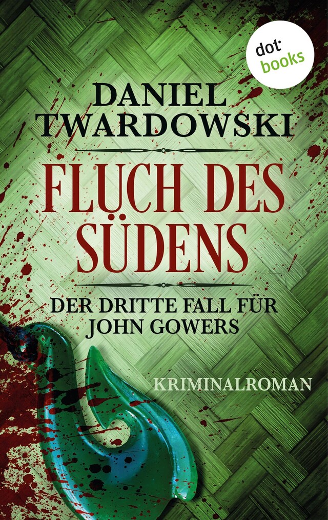 Bokomslag för Fluch des Südens: Der dritte Fall für John Gowers