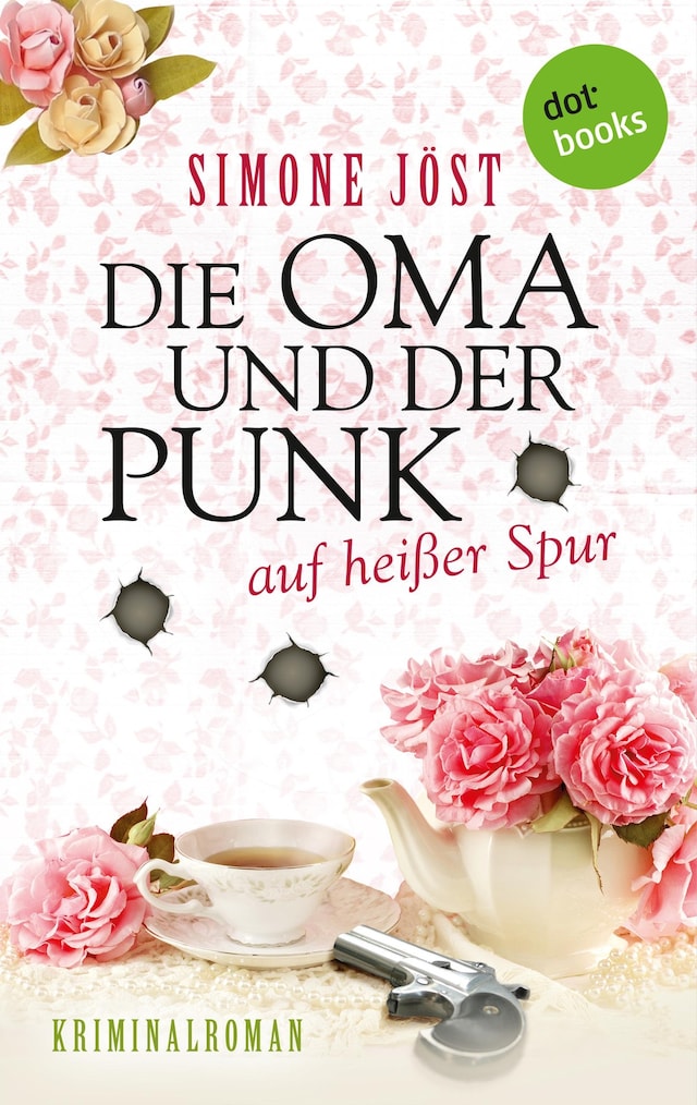 Book cover for Die Oma und der Punk auf heißer Spur