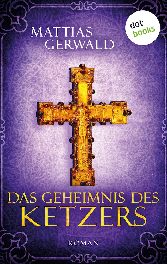Book cover for Das Geheimnis des Ketzers