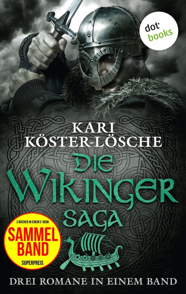 Portada de libro para Die Wikingersaga - Drei Romane in einem Band