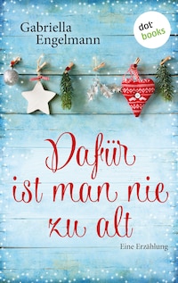 Dafür ist man nie zu alt
