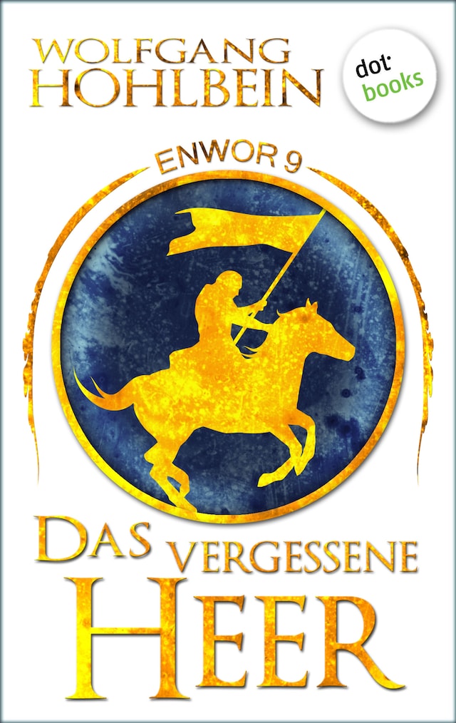 Book cover for Enwor - Band 9: Das vergessene Heer