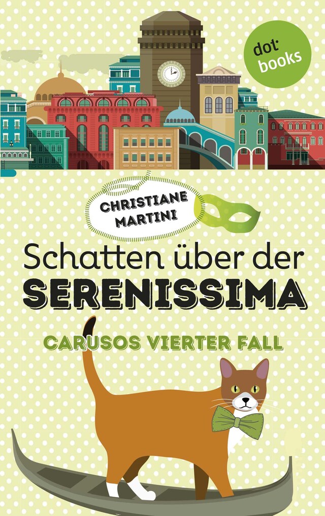 Boekomslag van Schatten über der Serenissima - Carusos vierter Fall