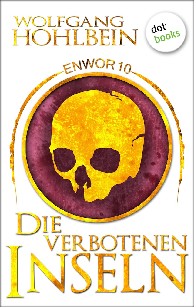 Book cover for Enwor - Band 10: Die verbotenen Inseln