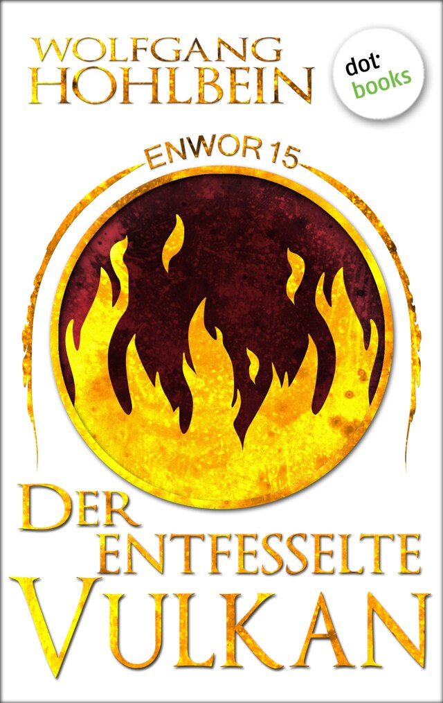 Book cover for Enwor - Band 15: Der entfesselte Vulkan