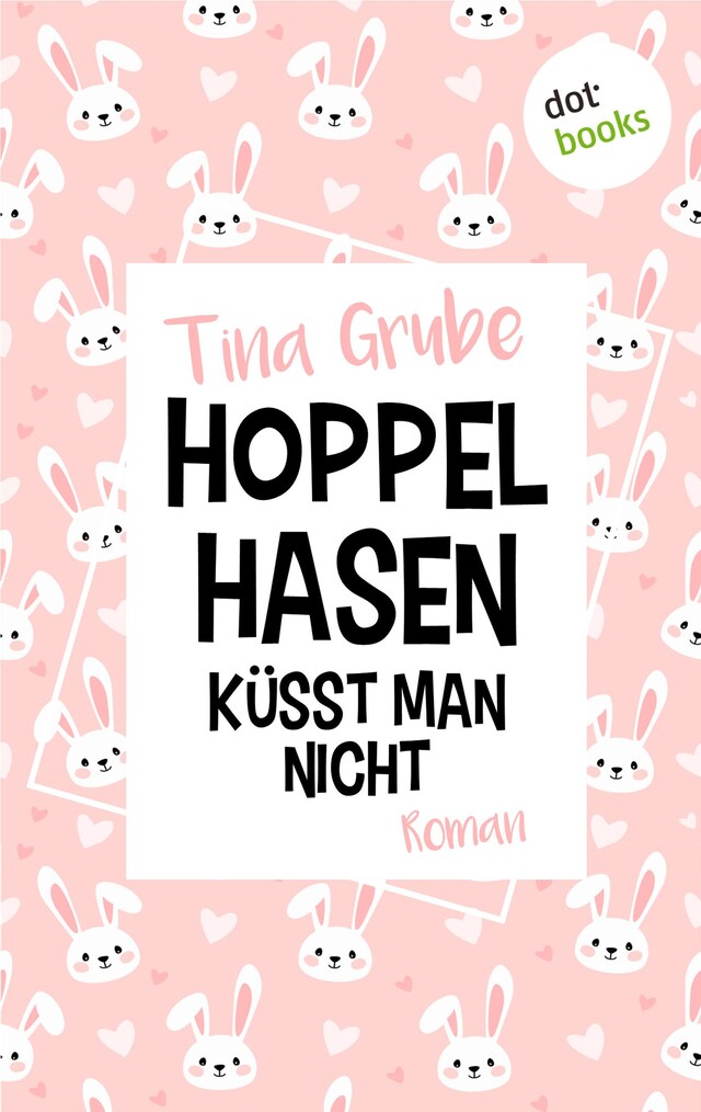 Book cover for Hoppelhasen küsst man nicht