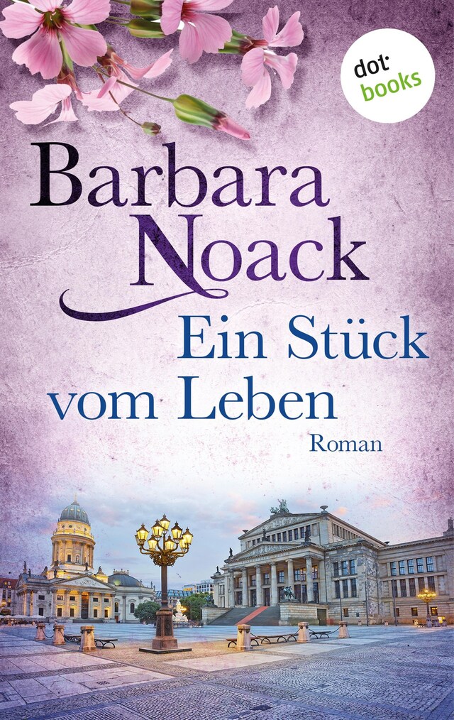 Book cover for Ein Stück vom Leben: Schwestern der Hoffnung - Band 2