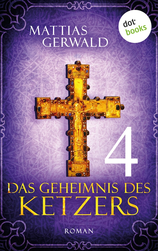 Book cover for Das Geheimnis des Ketzers - Teil 4