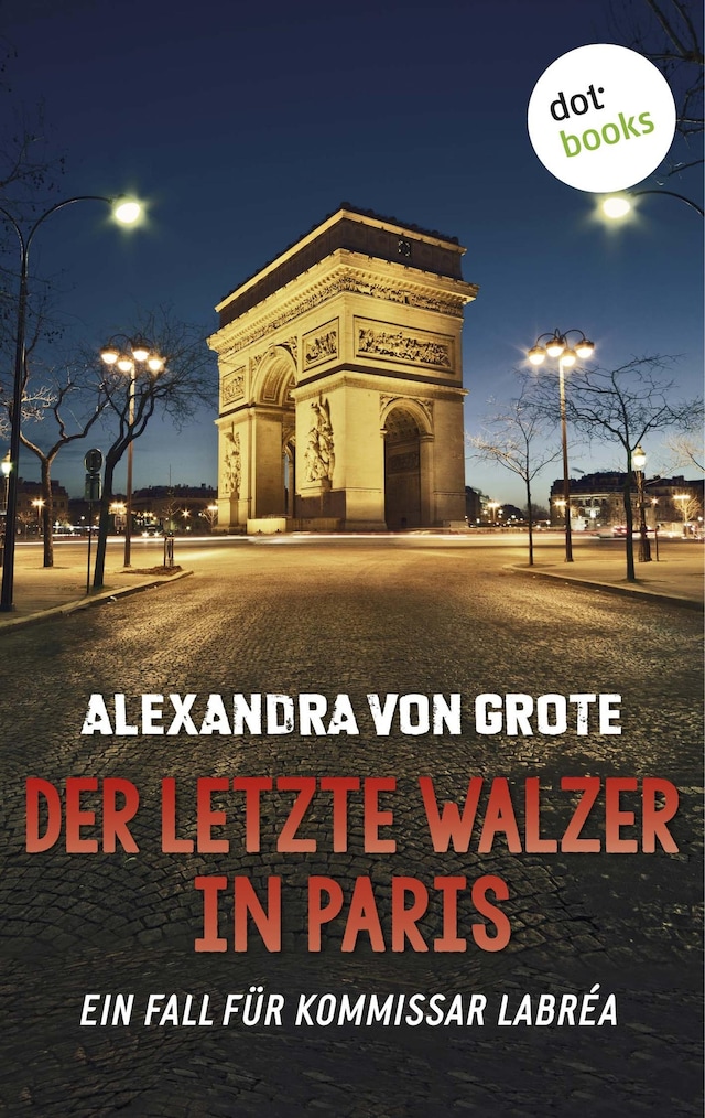 Book cover for Der letzte Walzer in Paris: Der sechste Fall für Kommissar LaBréa