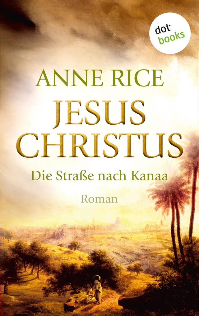 Book cover for Jesus Christus: Die Straße nach Kanaa