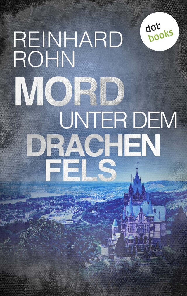 Copertina del libro per Mord unter dem Drachenfels