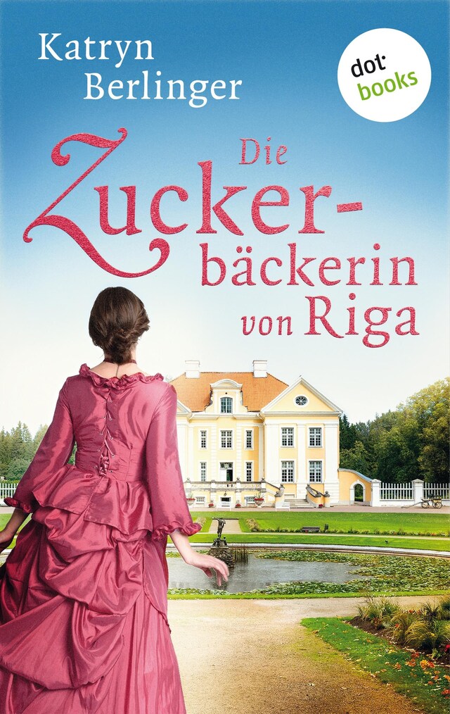 Couverture de livre pour Die Zuckerbäckerin von Riga