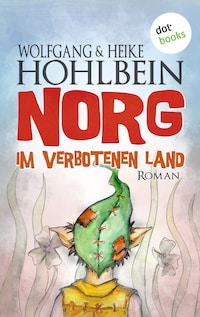 NORG - Erster Roman: Im verbotenen Land