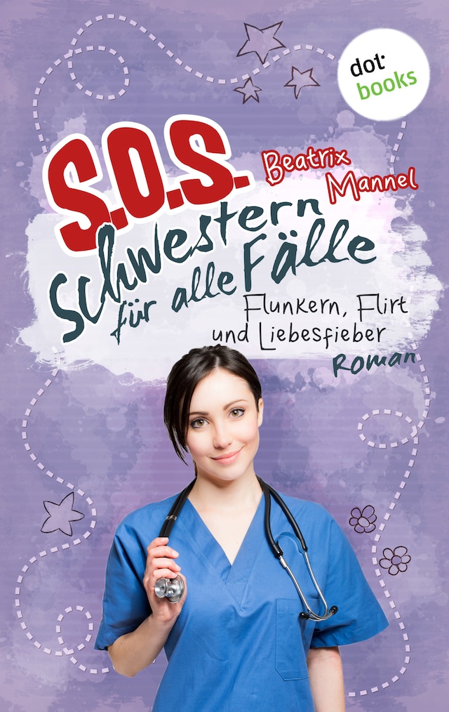 Buchcover für SOS - Schwestern für alle Fälle - Band 3: Flunkern, Flirt und Liebesfieber