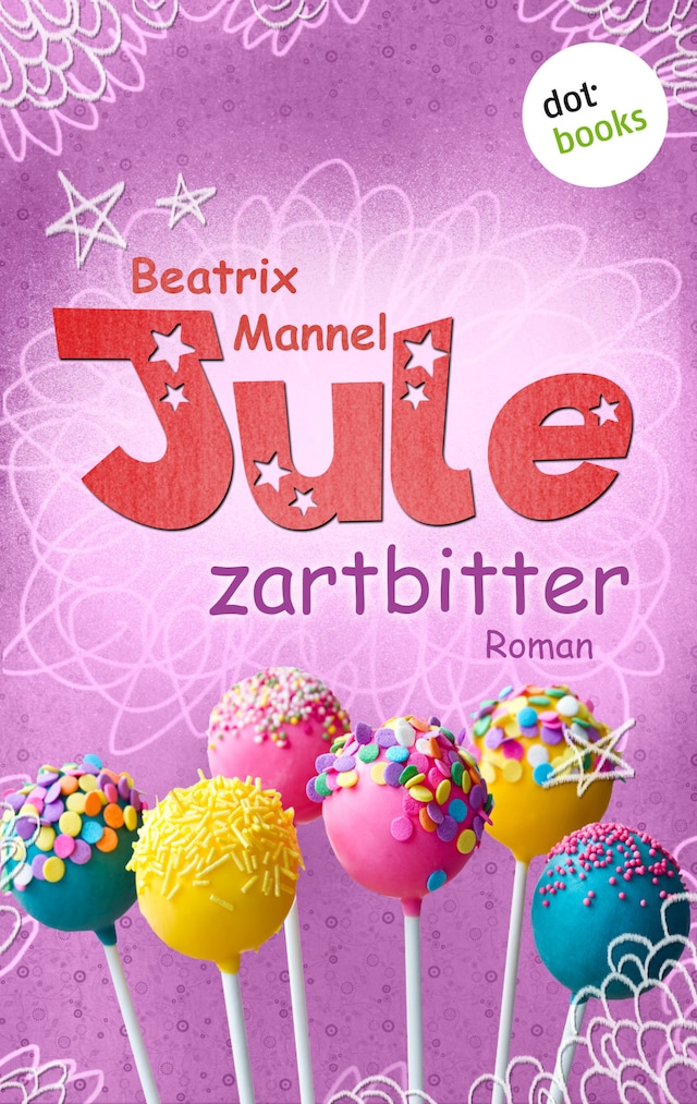 Jule - Band 4: Zartbitter