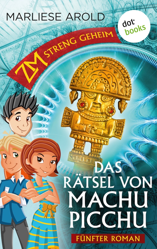 Okładka książki dla ZM - streng geheim: Fünfter Roman - Das Rätsel von Machu Picchu