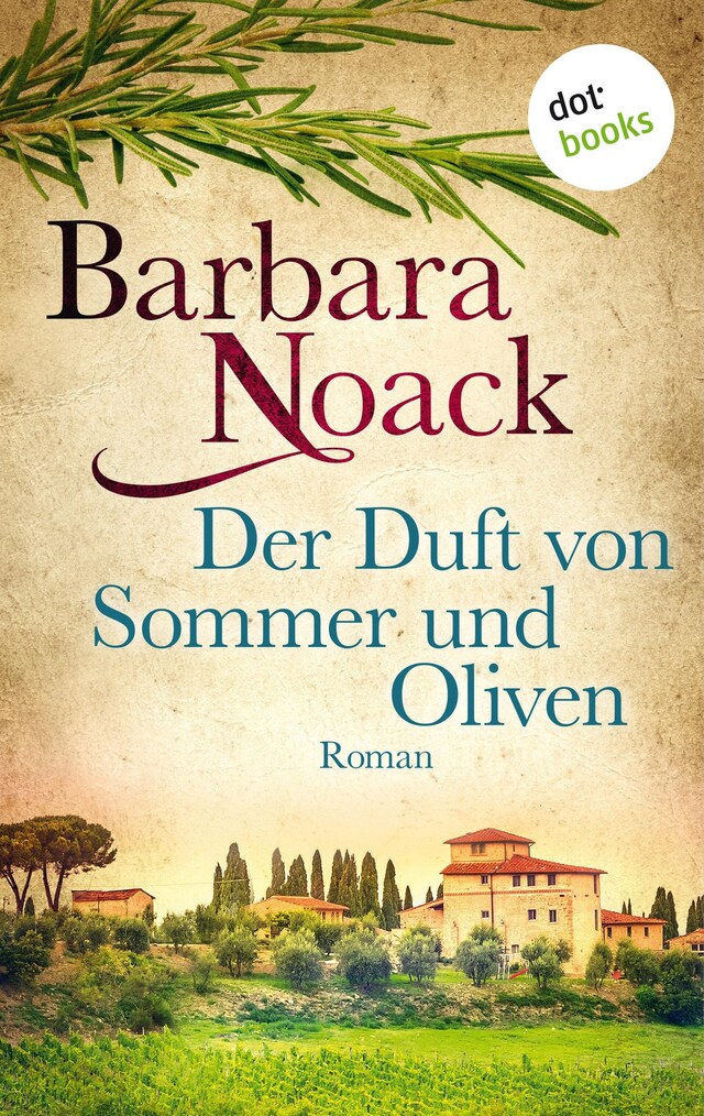 Copertina del libro per Der Duft von Sommer und Oliven