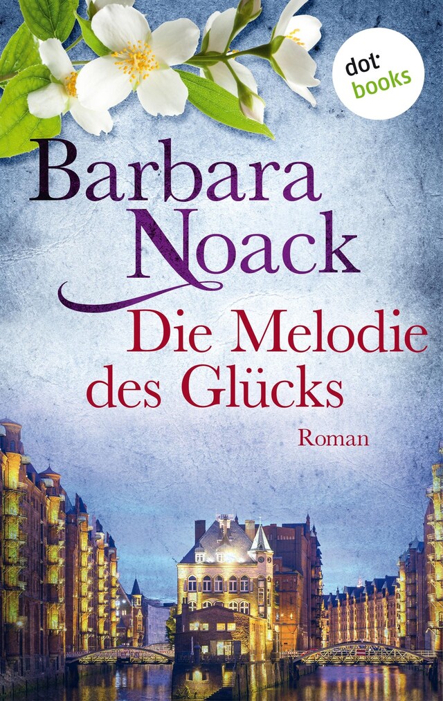 Book cover for Die Melodie des Glücks