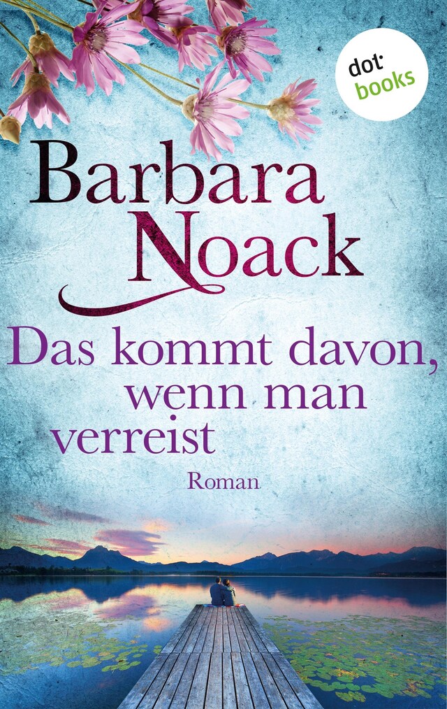 Couverture de livre pour Das kommt davon, wenn man verreist