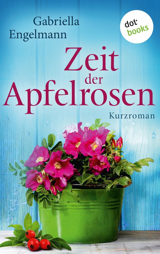 Book cover for Zeit der Apfelrosen - Glücksglitzern: Zweiter Roman