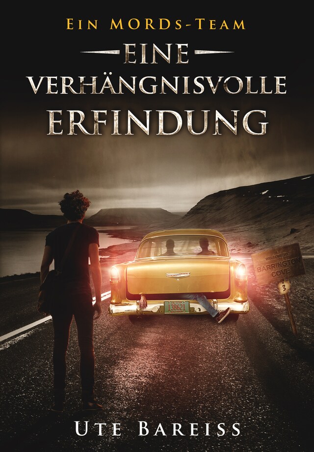 Book cover for Ein MORDs-Team - Band 3: Eine verhängnisvolle Erfindung (All-Age Krimi)