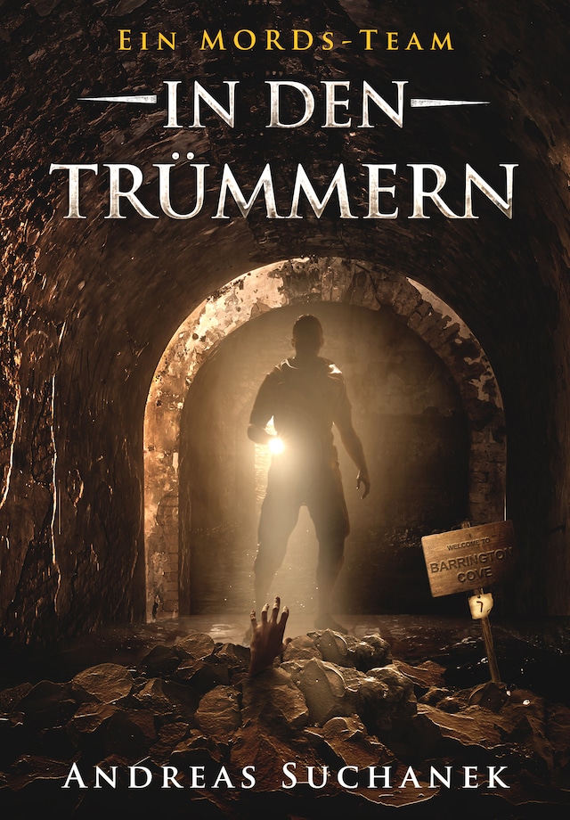 Book cover for Ein MORDs-Team - Band 7: In den Trümmern (All-Age Krimi)