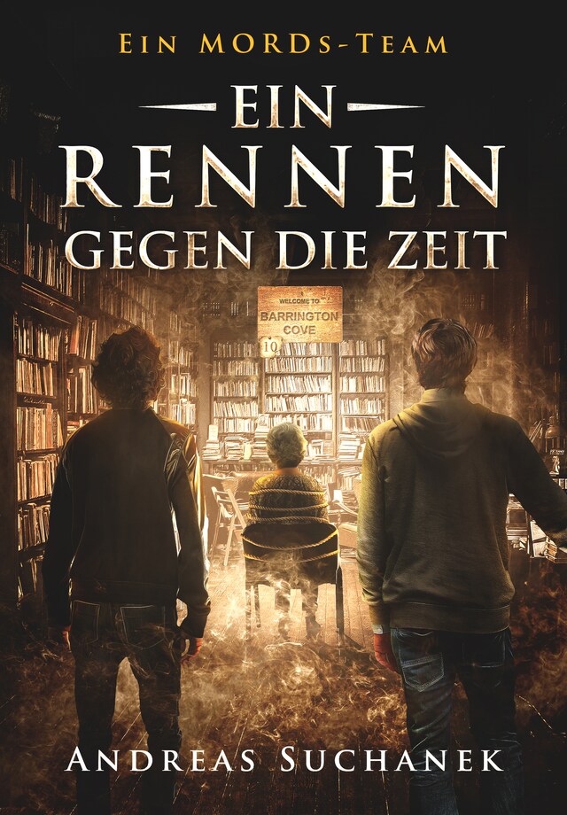 Book cover for Ein MORDs-Team - Band 10: Ein Rennen gegen die Zeit (All-Age Krimi)