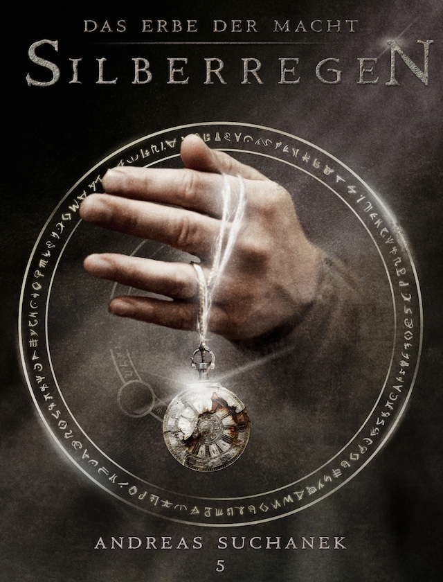 Book cover for Das Erbe der Macht - Band 5: Silberregen