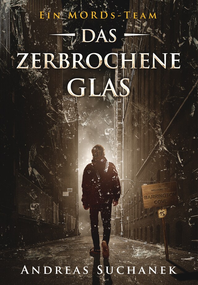 Bokomslag for Ein MORDs-Team - Band 15: Das zerbrochene Glas (All-Age Krimi)