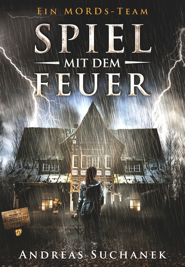 Portada de libro para Ein MORDs-Team - Band 17: Spiel mit dem Feuer (All-Age Krimi)