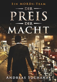 Ein MORDs-Team - Band 19: Der Preis der Macht
