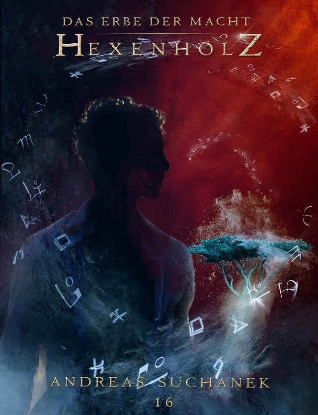 Book cover for Das Erbe der Macht - Band 16: Hexenholz