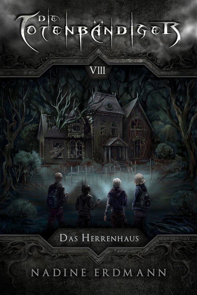 Book cover for Die Totenbändiger - Band 8: Das Herrenhaus