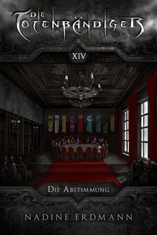Die Totenbändiger - Band 14: Die Abstimmung bookCoverFor
