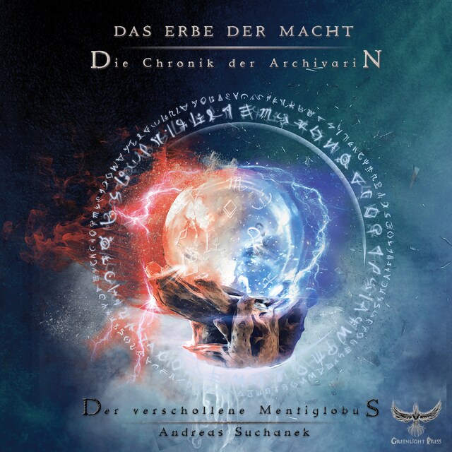 Book cover for Das Erbe der Macht - Die Chronik der Archivarin 1: Der verschollene Mentiglobus