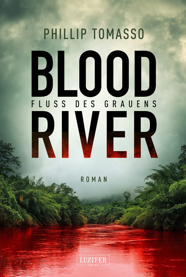 Buchcover für BLOOD RIVER - FLUSS DES GRAUENS