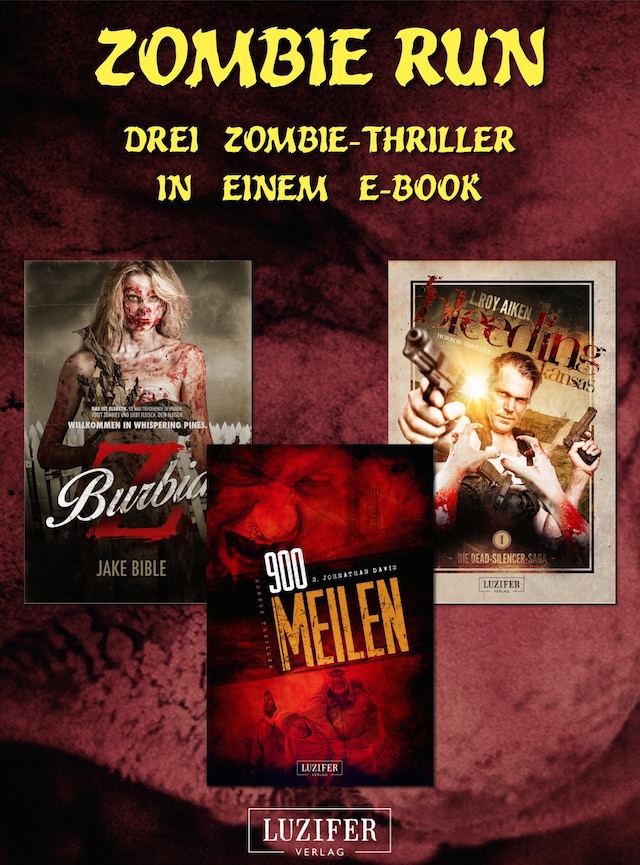 Bokomslag for Zombie Run - 3 Zombie-Romane in einem Bundle