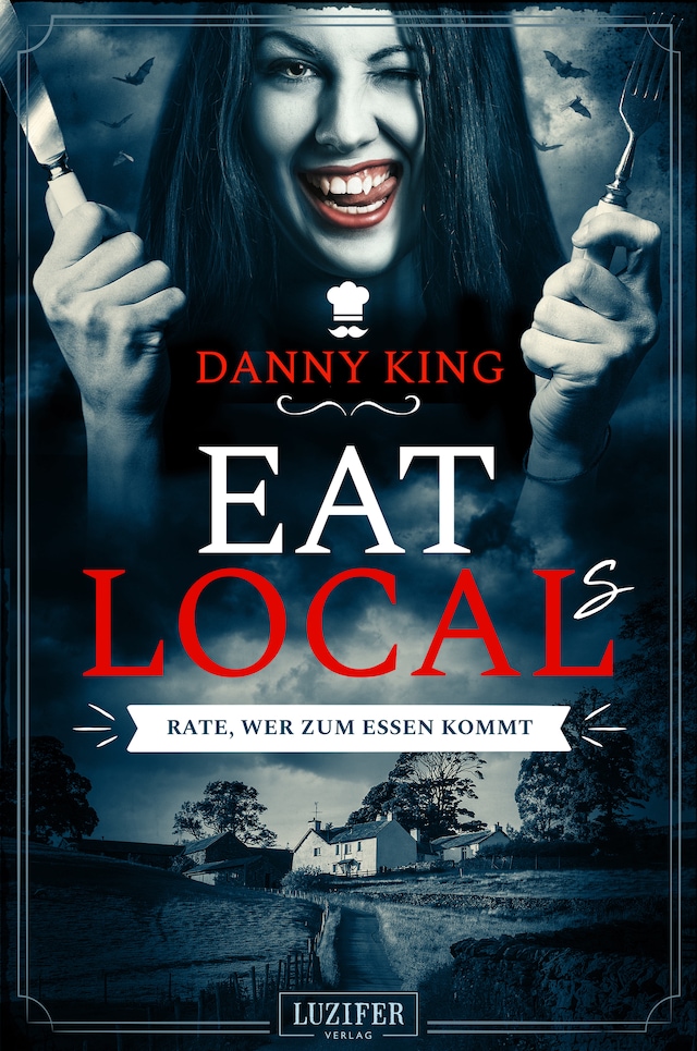 Book cover for EAT LOCAL(s) - Rate, wer zum Essen kommt