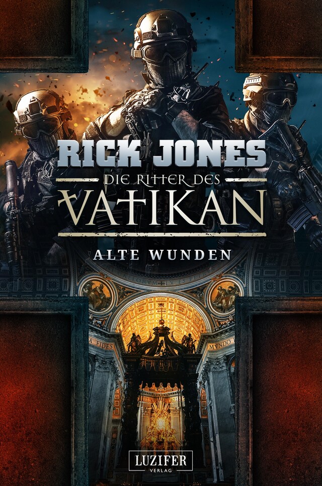 Book cover for ALTE WUNDEN (Die Ritter des Vatikan 6)