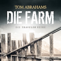 DIE FARM (Traveler 1)