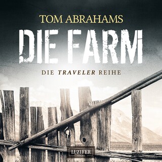 DIE FARM (Traveler 1) als Hörbuch