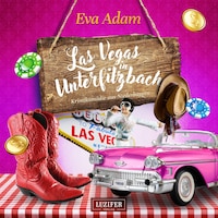 LAS VEGAS IN UNTERFILZBACH