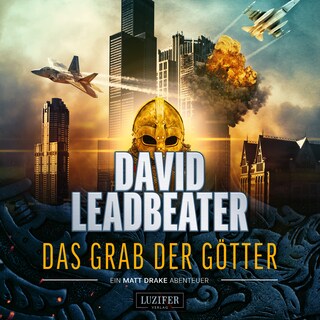 DAS GRAB DER GÖTTER (Matt Drake Abenteuer 4) als Hörbuch
