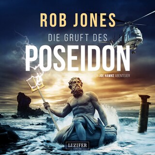 DIE GRUFT DES POSEIDON (Joe Hawke 1) als Hörbuch
