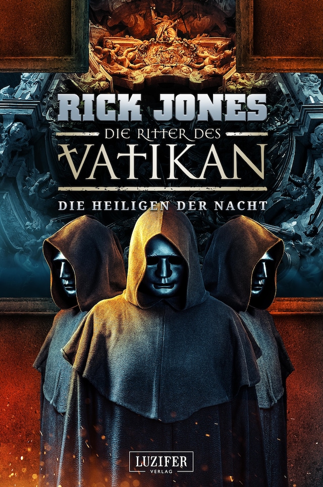 Book cover for DIE HEILIGEN DER NACHT (Die Ritter des Vatikan 13)