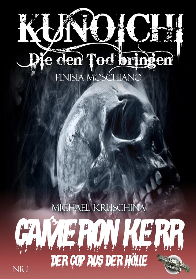 Kirjankansi teokselle Kunoichi - Die den Tod bringen / Cameron Kerr - Der Cop aus der Hölle, Nr. 1