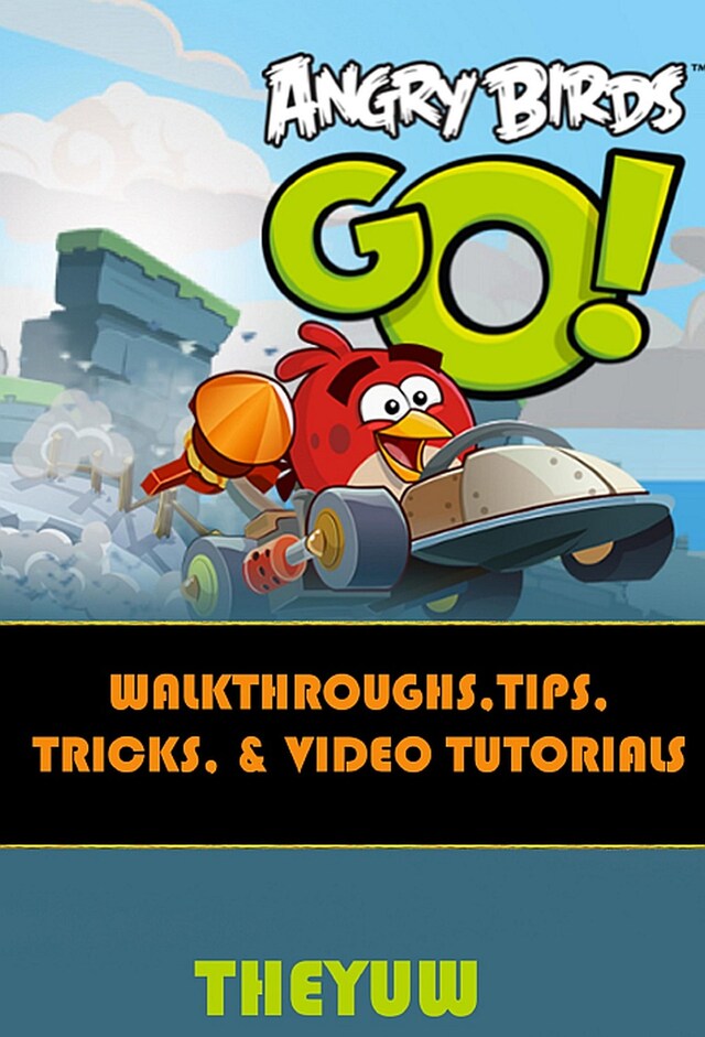 Portada de libro para Angry Birds Go!