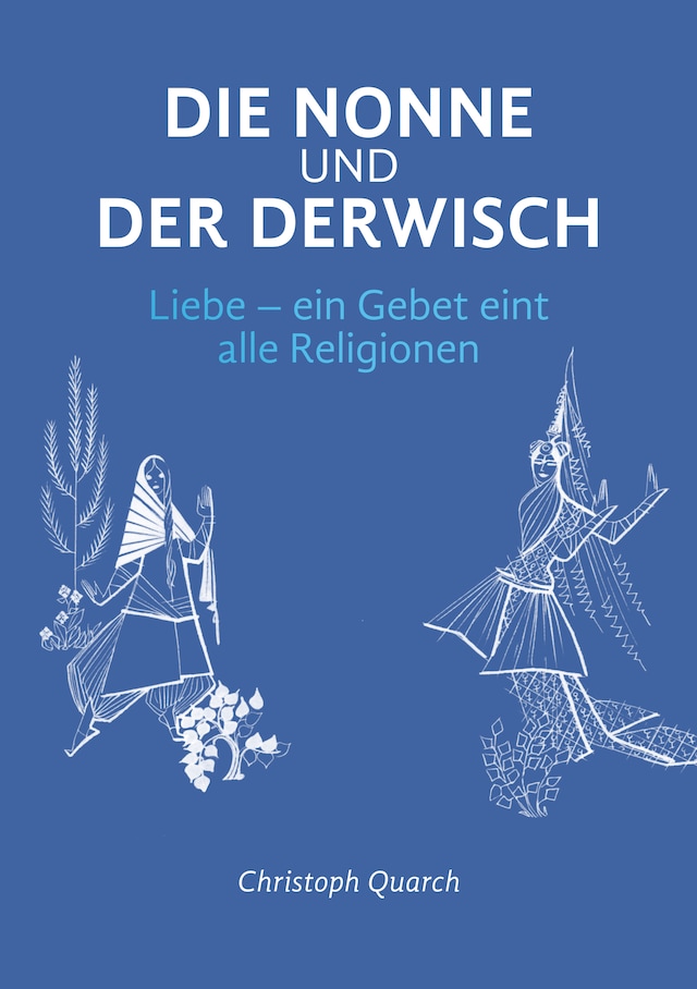 Book cover for Die Nonne und der Derwisch