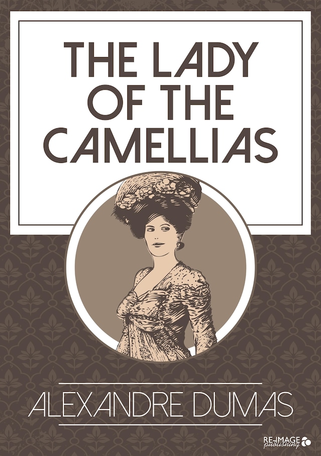 Book cover for The Lady of the Camellias